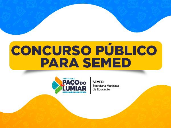 Prefeitura de Paço do Lumiar abre concurso na área da educação