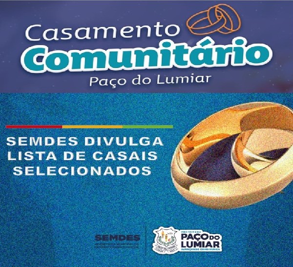 DIVULGADA LISTA DE CASAIS PARA O CASAMENTO COMUNITÁRIO DE PAÇO DO LUMIAR
