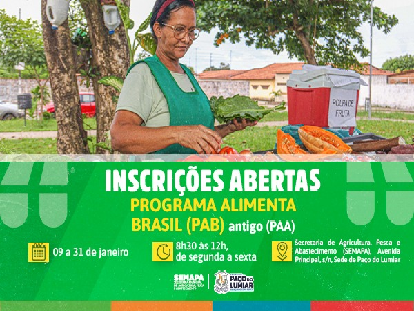 Prefeitura de Paço do Lumiar abre inscrições para Programa Alimenta Brasil (PAB)